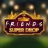 Friends Super Drop Logo
