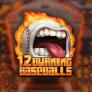 12 Burning Baseballs Logo