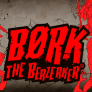 Bork the Berzerker Logo