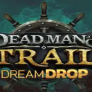 Dead Man's Trail Dream Drop Logo