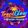 Tropiglow Power Frame Logo