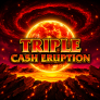 Triple Cash Eruption Logo