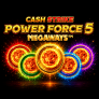 Cash Strike Power Force 5 Megaways Logo