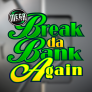 Break Da Bank Again MegaSpin Logo