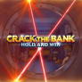 Crack the Bank Hold and Win Logo
