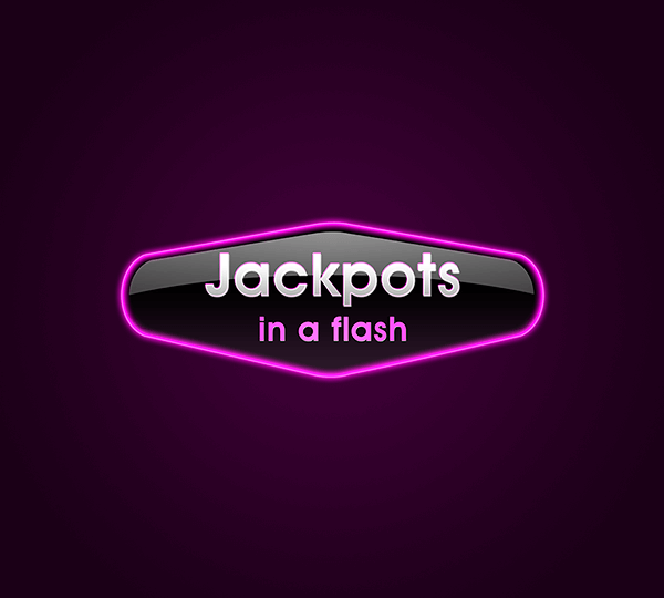 Jackpots In A Flash